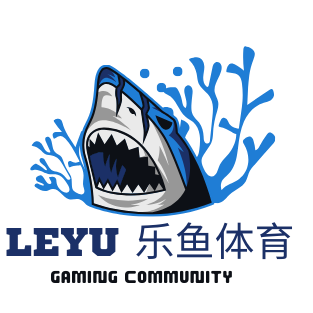 Leyu Sports 乐鱼体育 - 在线注册平台与APP下载